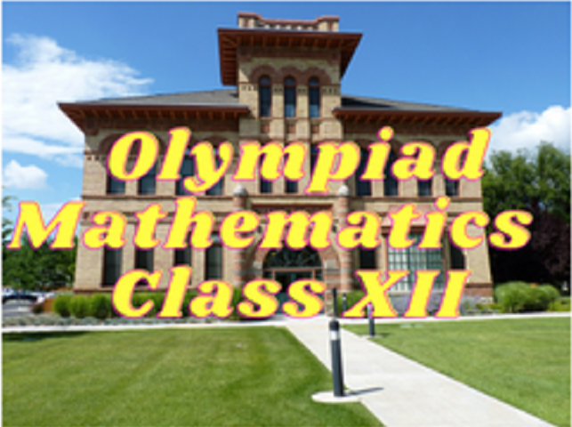 Maths Olympiad (IMO) - Class XII
